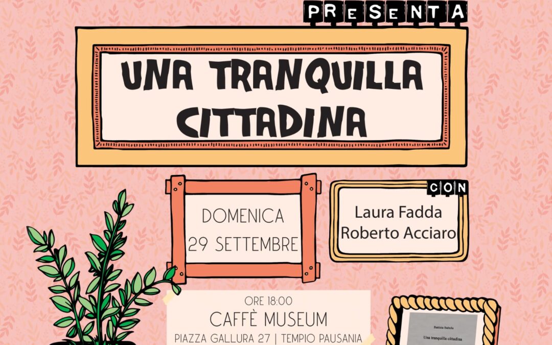 Festival Mintua’ | Battista Baltolu presenta il volume “Una tranquilla cittadina”