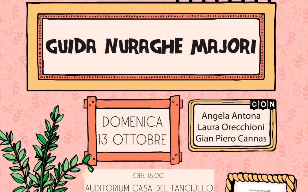 Festival Mintua’ | La presentazione della “Guida Nuraghe Majori”